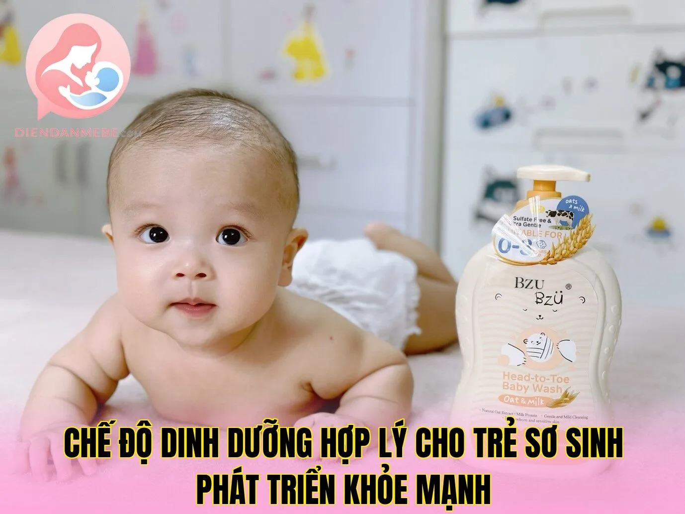 Chế độ dinh dưỡng hợp lý cho trẻ sơ sinh phát triển khỏe mạnh