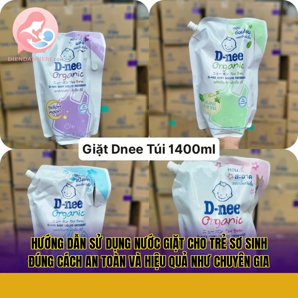 Hướng dẫn sử dụng nước giặt cho trẻ sơ sinh đúng cách an toàn và hiệu quả như chuyên gia