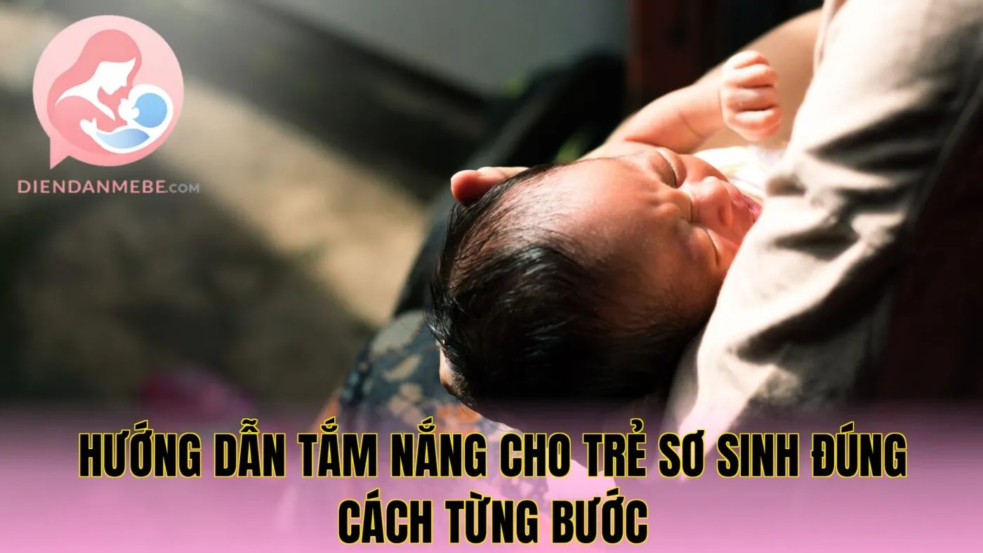 Hướng dẫn tắm nắng cho trẻ sơ sinh đúng cách từng bước