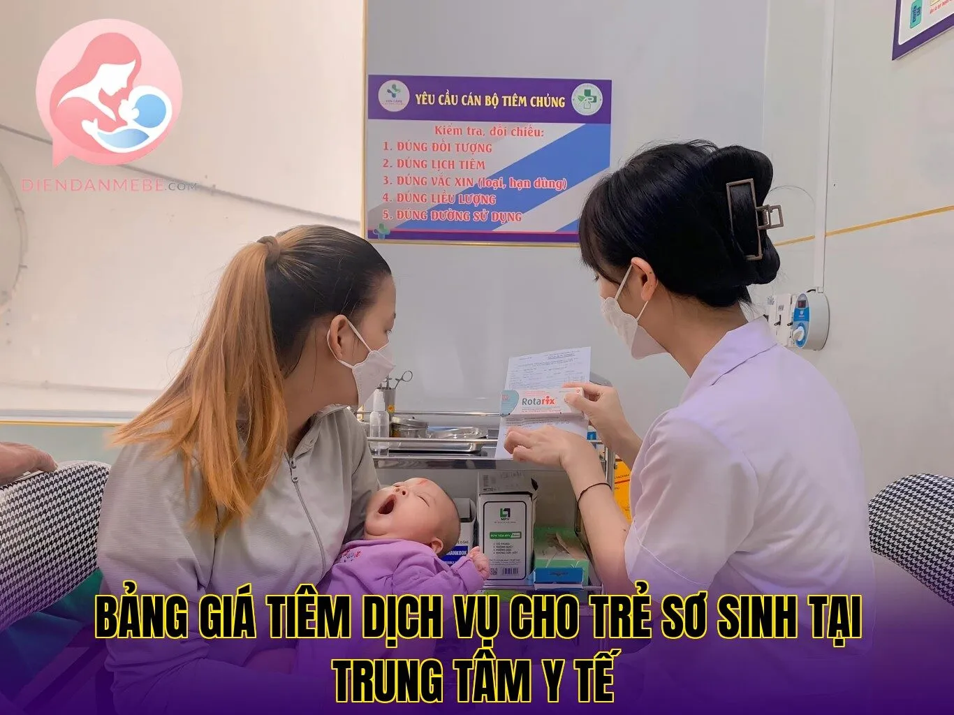 bảng giá tiêm dịch vụ cho trẻ sơ sinh tại trung tâm y tế