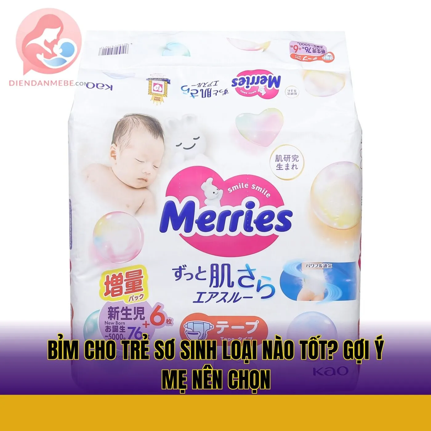 Bỉm cho trẻ sơ sinh loại nào tốt? Gợi ý mẹ nên chọn