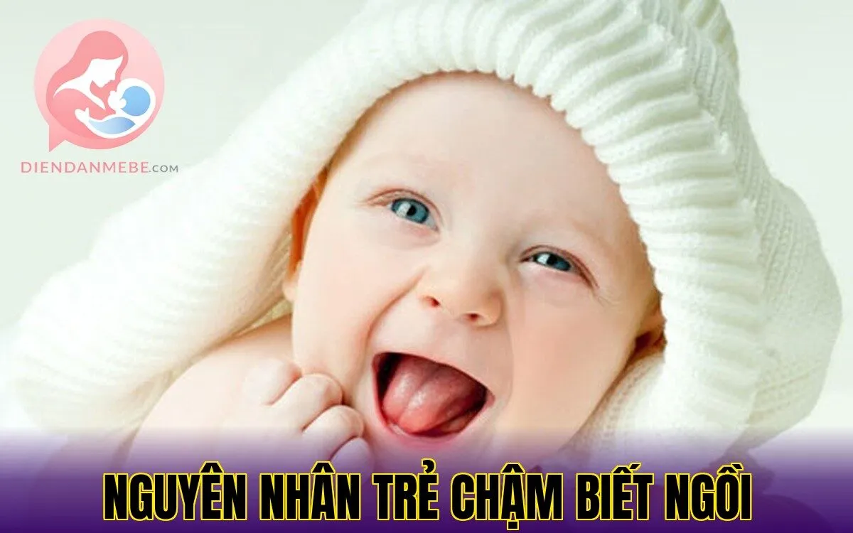 nguyên nhân trẻ chậm biết ngồi
