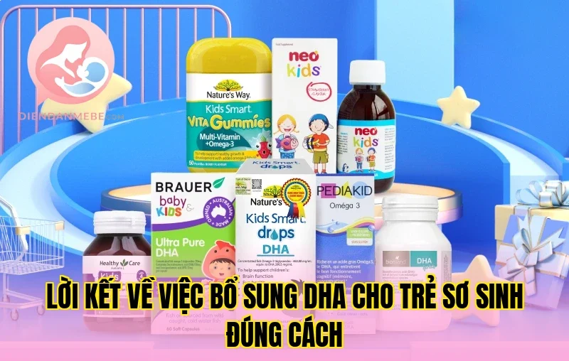 Lời kết về việc bổ sung DHA cho trẻ sơ sinh đúng cách