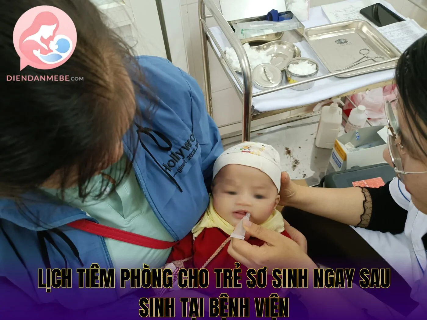 lịch tiêm phòng cho trẻ sơ sinh ngay sau sinh tại bệnh viện