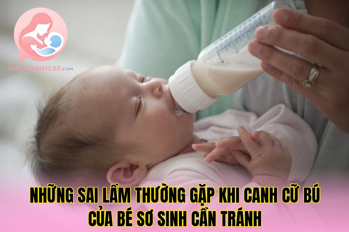 Những sai lầm thường gặp khi canh cữ bú của bé sơ sinh cần tránh