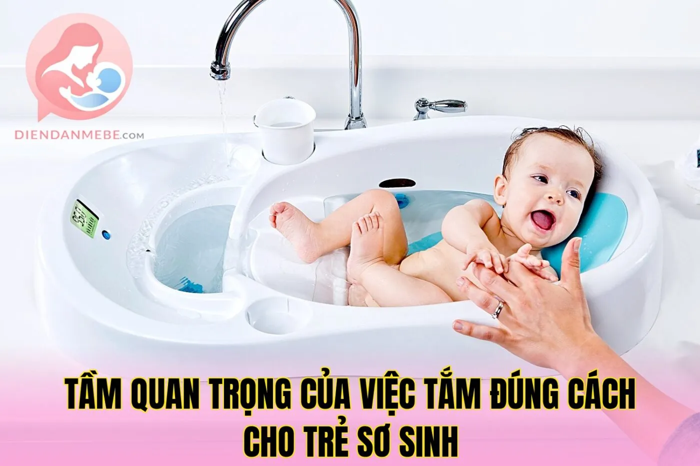 Tầm quan trọng của việc tắm đúng cách cho trẻ sơ sinh