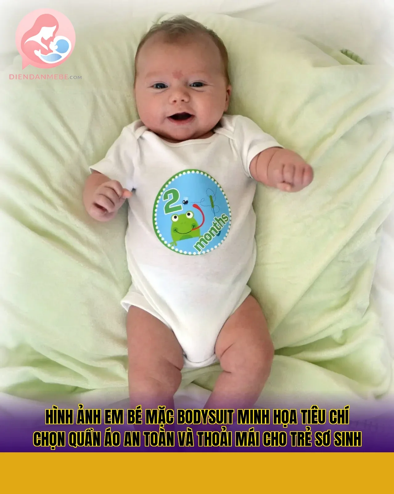 Hình ảnh em bé mặc bodysuit minh họa tiêu chí chọn quần áo an toàn và thoải mái cho trẻ sơ sinh