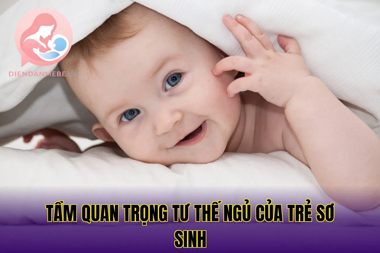 tầm quan trọng tư thế ngủ của trẻ sơ sinh