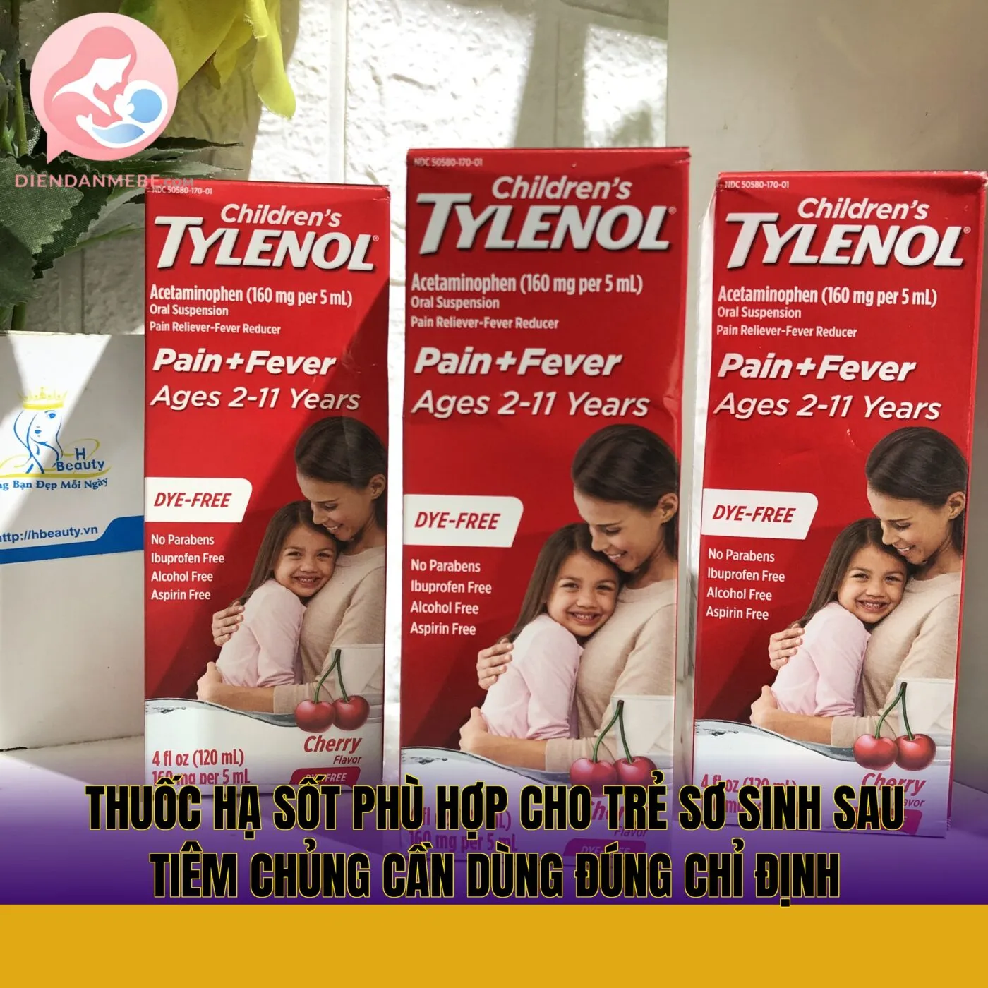 Thuốc hạ sốt phù hợp cho trẻ sơ sinh sau tiêm chủng cần dùng đúng chỉ định