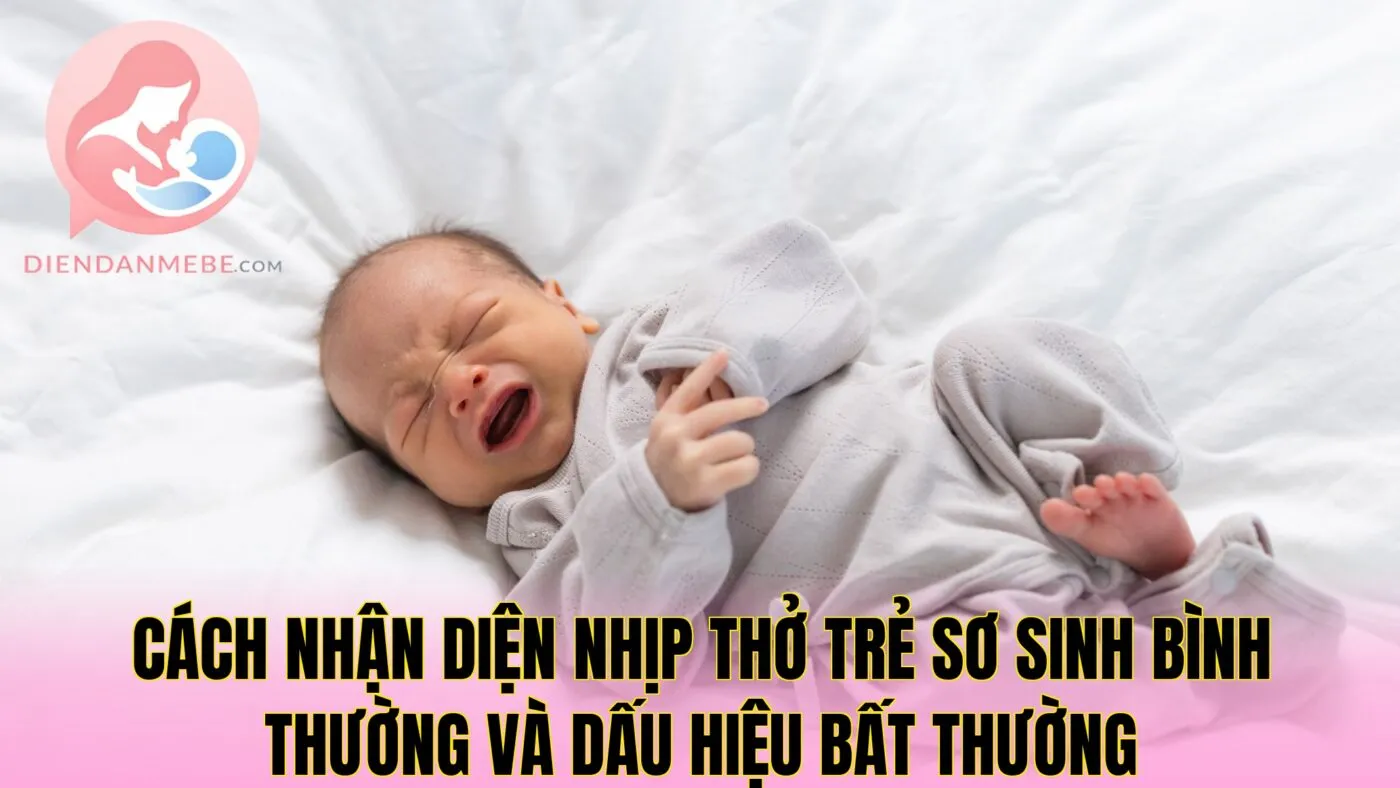 Cách nhận diện nhịp thở trẻ sơ sinh bình thường và dấu hiệu bất thường