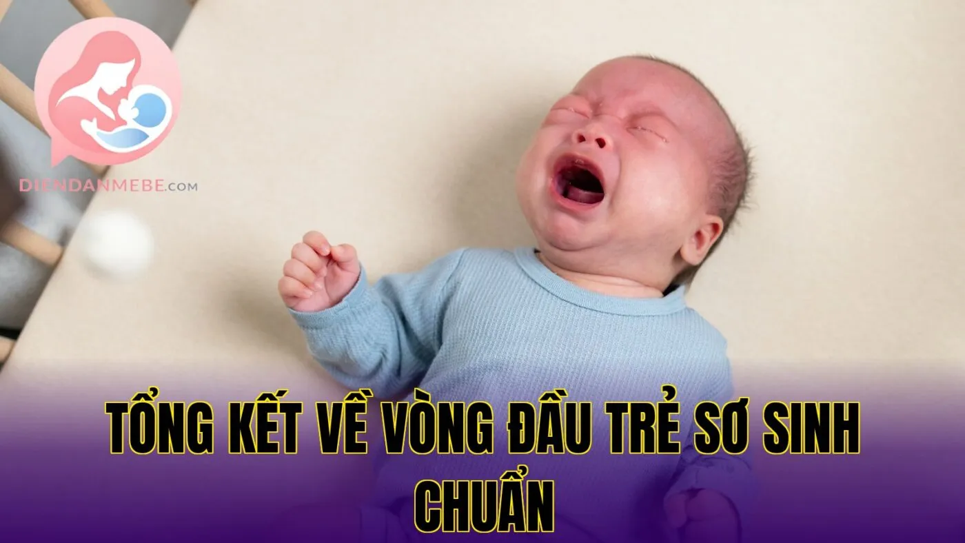 tổng kết về vòng đầu trẻ sơ sinh chuẩn