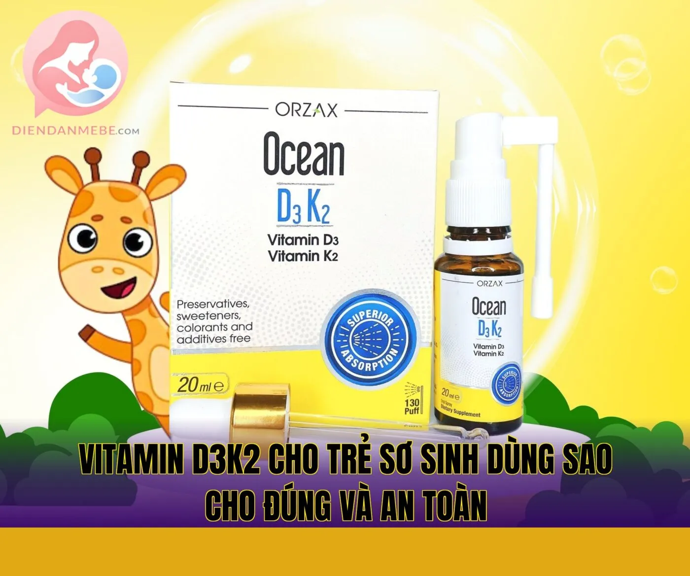 Vitamin D3K2 cho trẻ sơ sinh dùng sao cho đúng và an toàn